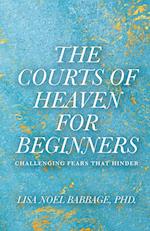 The Courts of Heaven for Beginners