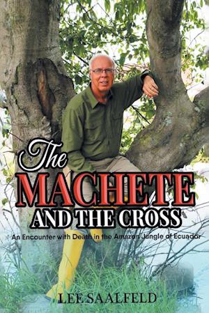 THE MACHETE AND THE CROSS