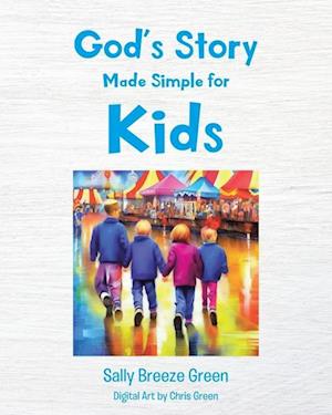 God's Story Made Simple for Kids