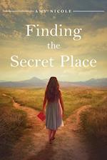 Finding the Secret Place 