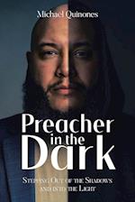 Preacher In The Dark