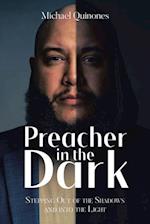 Preacher In The Dark