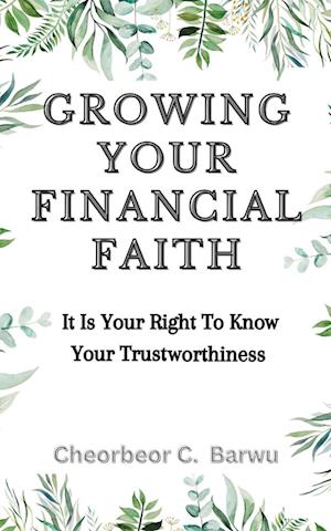 GROWING YOUR FINANCIAL FAITH