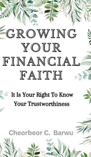 GROWING YOUR FINANCIAL FAITH