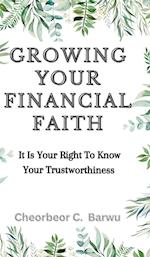 GROWING YOUR FINANCIAL FAITH