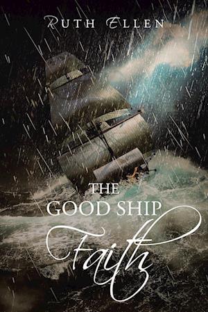 THE GOOD SHIP FAITH