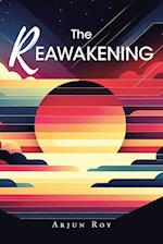 The REAWAKENING