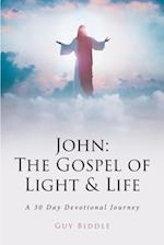 John: The Gospel of Light & Life