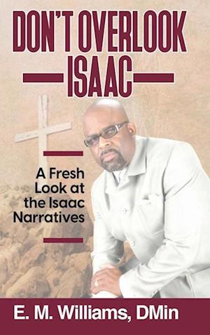 Don't Overlook Isaac