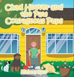 Chad Hoover and the Paw Courageous Pups 