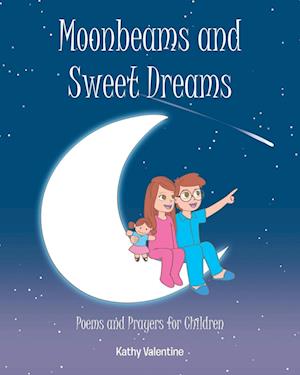 Moonbeams and Sweet Dreams