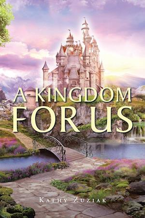 A Kingdom for Us