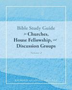 BIBLE STUDY GUIDE for Churches, House Fellowship, and Discussion Groups