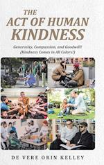 The Act of HUMAN KINDNESS