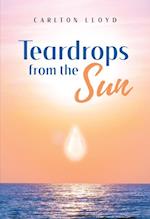 Teardrops from the Sun