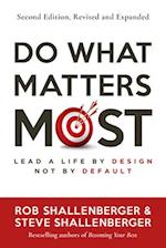 Do What Matters Most, Second Edition