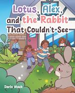 Lotus, Alex, and the Rabbit That Couldn't See