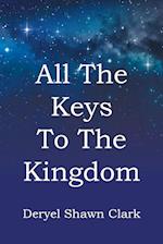 All The Keys To The Kingdom