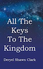 All The Keys To The Kingdom