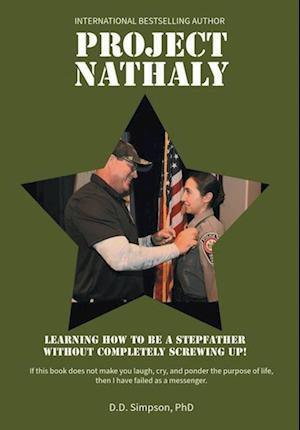 Project Nathaly: Learning How to be a Stepfather without Completely Screwing Up