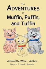 The Adventures of Muffin, Puffin, and Tuffin