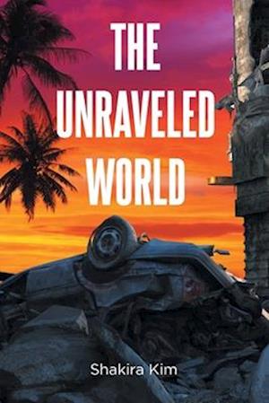 The Unraveled World