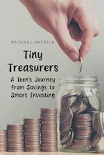 Tiny Treasures A Teens Journey from Savings to Smart Investing