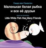 Little White Fish Has Many Friends / &#1052;&#1072;&#1083;&#1077;&#1085;&#1100;&#1082;&#1072;&#1103; &#1073;&#1077;&#1083;&#1072;&#1103; &#1088;&#1099