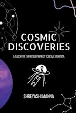 Cosmic Discoveries 