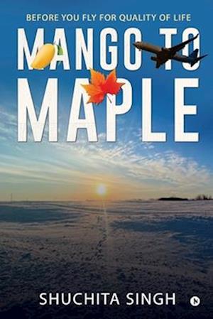 Mango to Maple