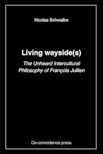 Living wayside(s)