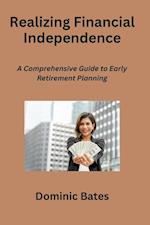 Realizing Financial Independence