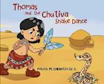 Thomas and the Chu'tiva Snake Dance