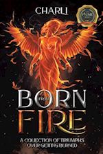 Born From Fire