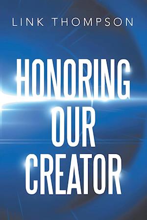 Honoring Our Creator