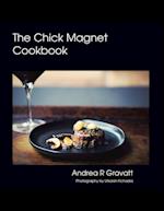 The Chick Magnet Cookbook 