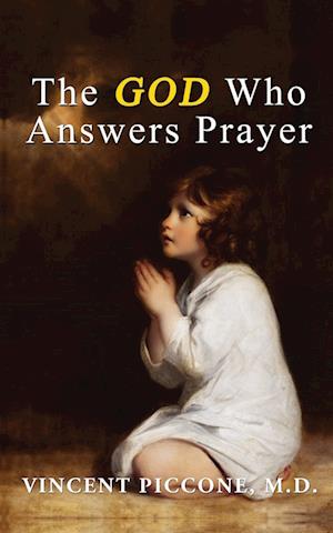 The God Who Answers Prayer