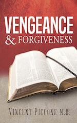 Vengeance and Forgiveness 