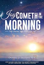 Joy Cometh in the Morning 