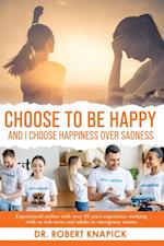 Choose to be Happy