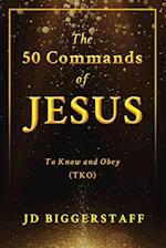 The 50 Commands of Jesus