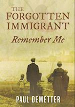 The Forgotten Immigrant