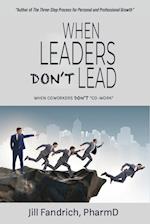 When Leaders Don't Lead