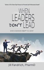 When Leaders Don't Lead