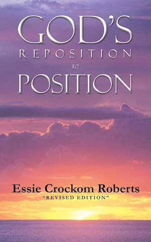 God's Reposition To Position