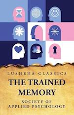 The Trained Memory 