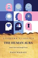 The Human Aura Astral Colors and Thought Forms 