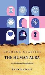 The Human Aura Astral Colors and Thought Forms 