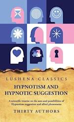 Hypnotism and Hypnotic Suggestion 