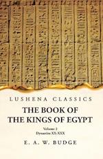 The Book of the Kings of Egypt Kings of Napata and Meroë Volume 2 